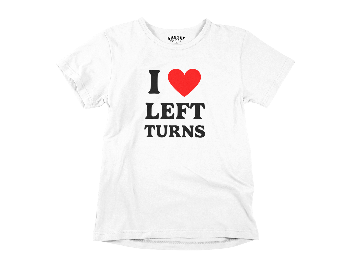 I Heart Left Turns Unisex Tee